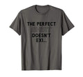 Doesnt Exi Funny Dad Joke T-Shirt - Aesthetic Graphic Men Women - T-Shirt, Sweatshirt, Hoodie