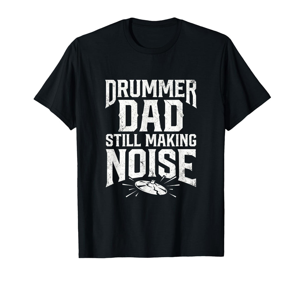 Funny Dad Papa Rock Metal Drums Noise T-Shirt - Trendy Graphic Unisex - T-Shirt, Sweatshirt, Hoodie