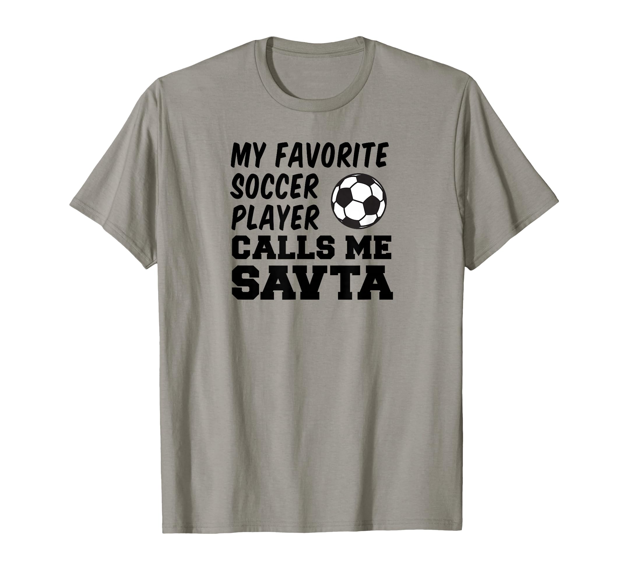 My Favorite Soccer Player Calls Me Savta T-Shirt - Custom Art Print Unisex - T-Shirt, Sweatshirt, Hoodie