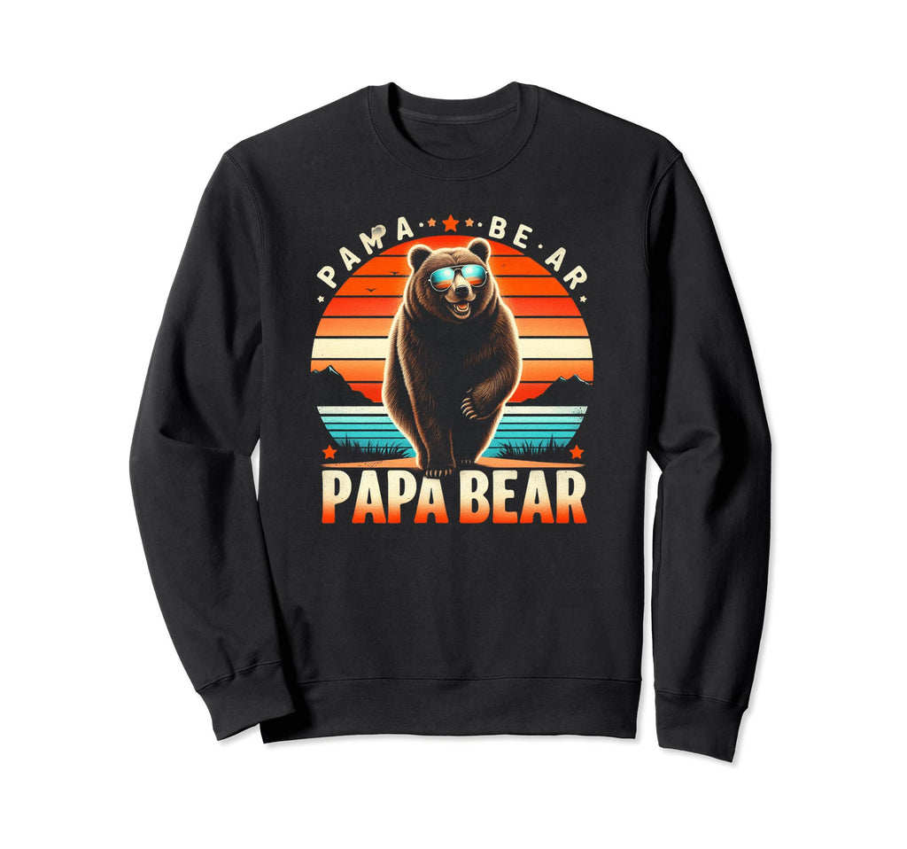 Papa Bear Sunglasses Funny Bear Sweatshirt - Streetwear Style for Adults - T-Shirt, Sweatshirt, Hoodie
