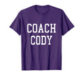 Coach Cody Custom Football Soccer Baseball T-Shirt - Unique Graphic Unisex - T-Shirt, Sweatshirt, Hoodie