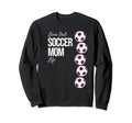 Livin That Soccer Mom Life Sweatshirt - Trendy Graphic Unisex - T-Shirt, Sweatshirt, Hoodie