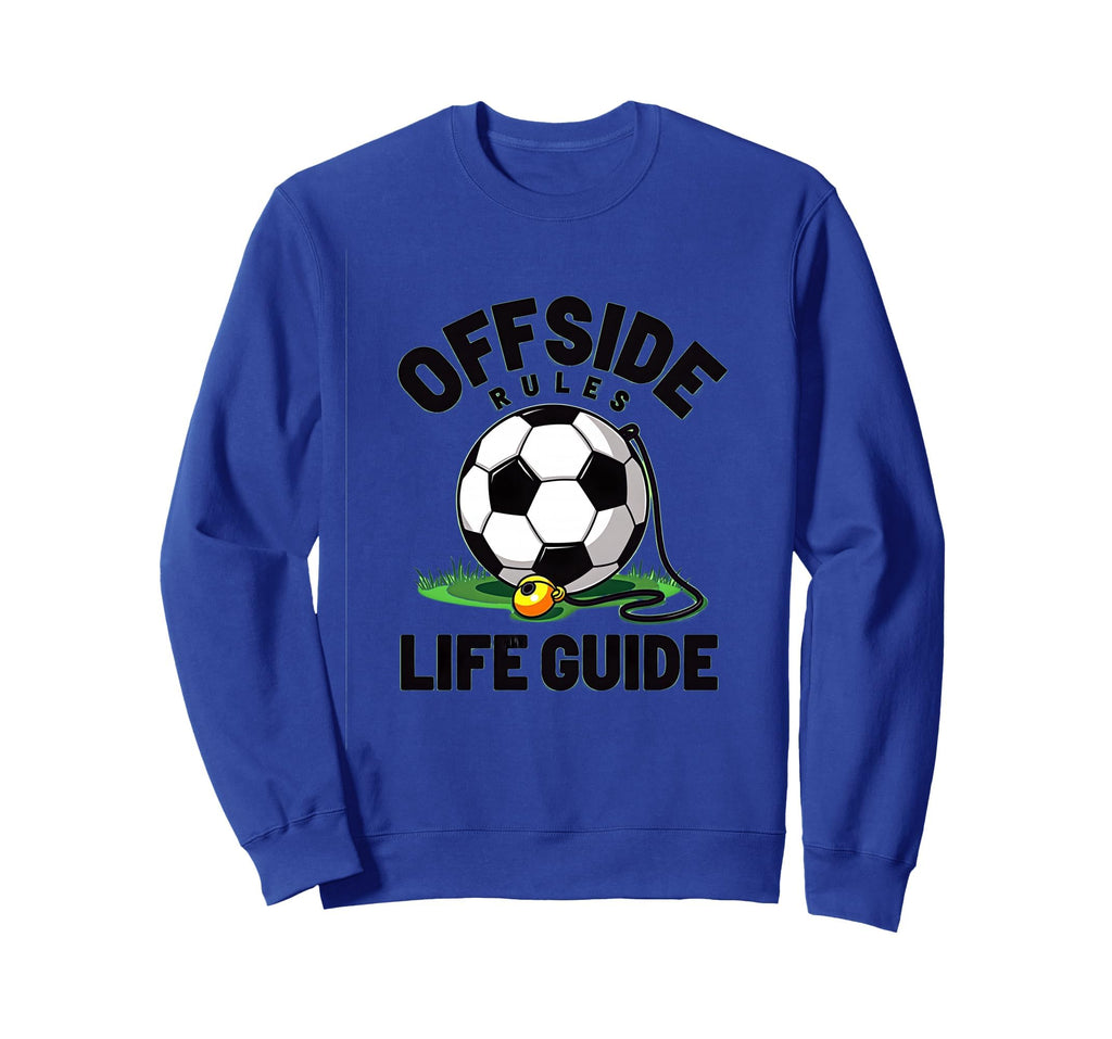 Offside Rules Life Guide Soccer Sweatshirt - Custom Art Print Unisex - T-Shirt, Sweatshirt, Hoodie