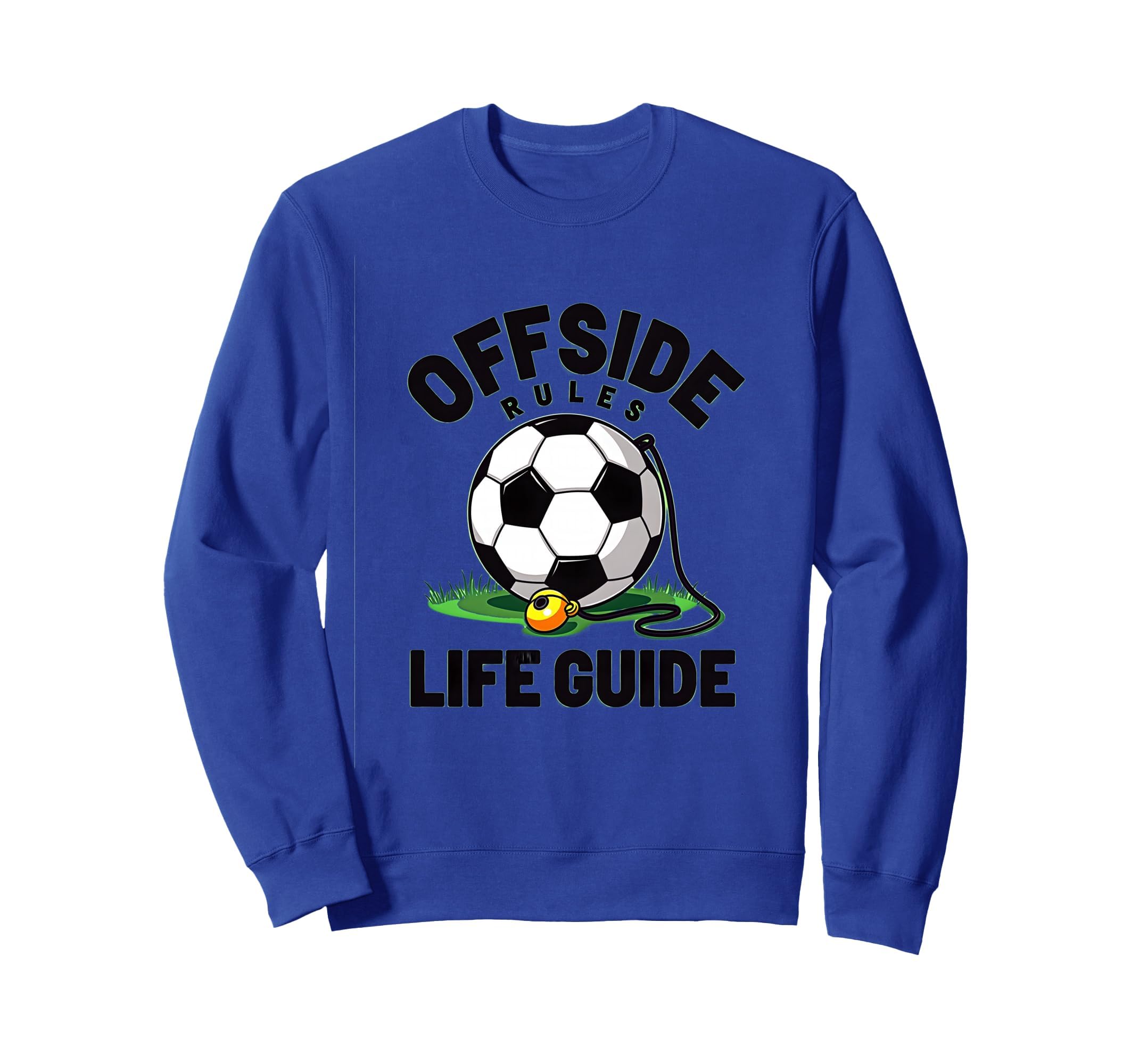 Offside Rules Life Guide Soccer Sweatshirt - Custom Art Print Unisex - T-Shirt, Sweatshirt, Hoodie