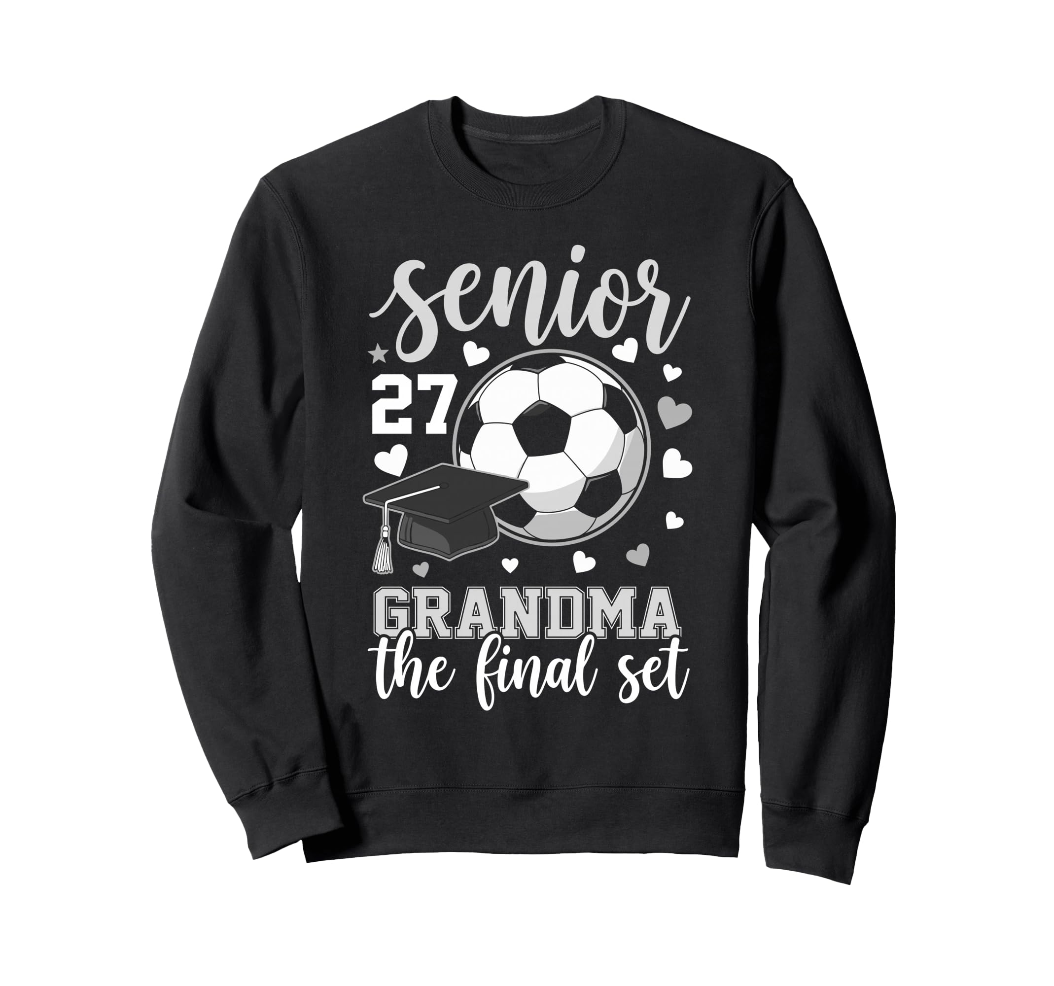 Soccer Senior 2027 Grandma Final Sweatshirt - Custom Art Print Men Women - T-Shirt, Sweatshirt, Hoodie