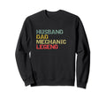 Mechanic Husband Dad Legend Sweatshirt - Casual Everyday Wear Unisex - T-Shirt, Sweatshirt, Hoodie
