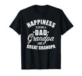 Happiness Is Being Dad Grandpa And T-Shirt - Aesthetic Graphic Men Women - T-Shirt, Sweatshirt, Hoodie