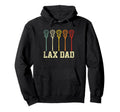 Lacrosse Dad Lax Dad Lacrosse Legend Hoodie - Novelty Apparel for Adults - T-Shirt, Sweatshirt, Hoodie