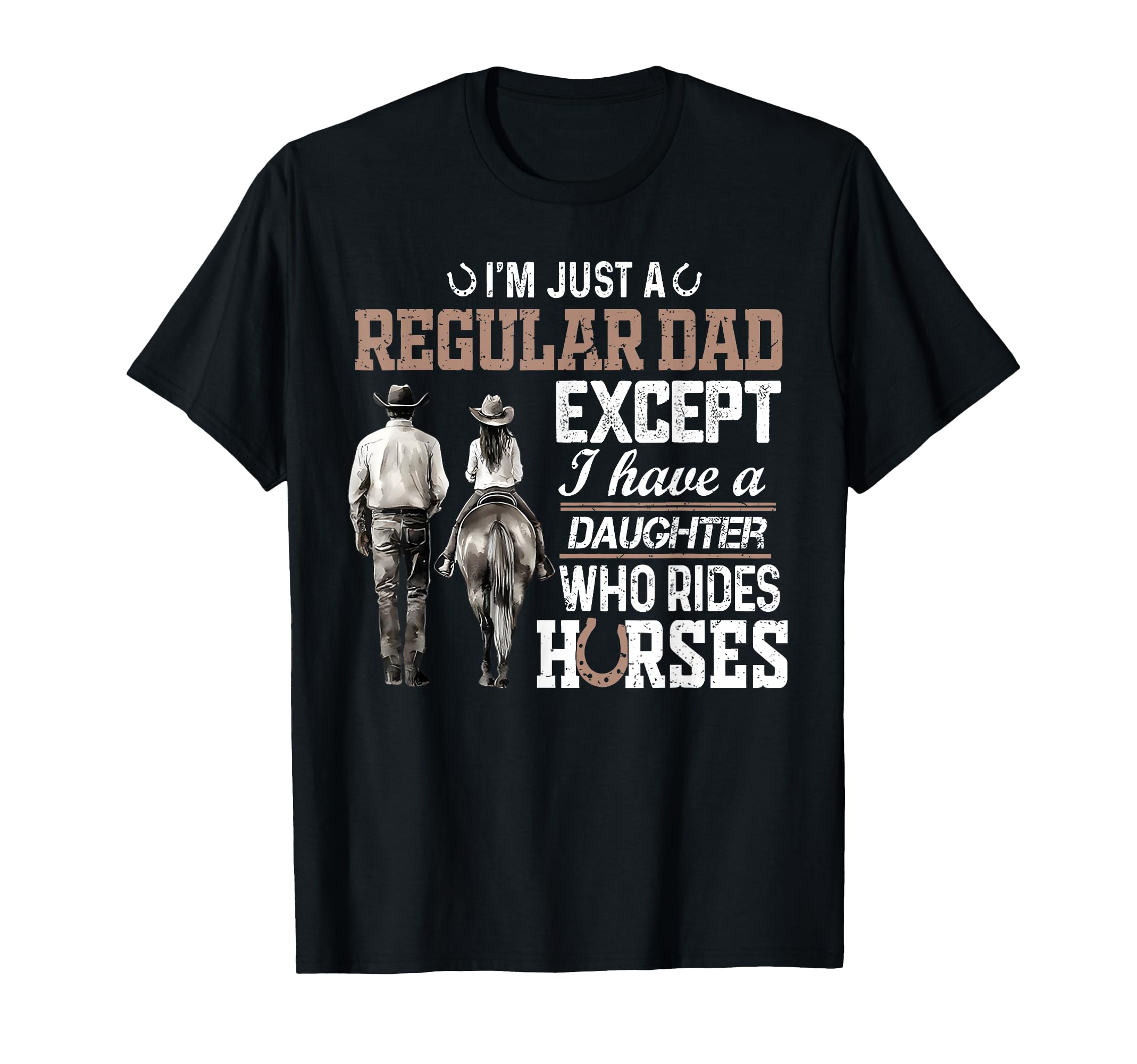 Im Just Regular Dad Horse Riding Dad T-Shirt - Custom Art Print for Adults - T-Shirt, Sweatshirt, Hoodie
