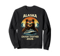 Alaska Cruising Together 2026 Sweatshirt - Casual Everyday Wear Unisex - T-Shirt, Sweatshirt, Hoodie