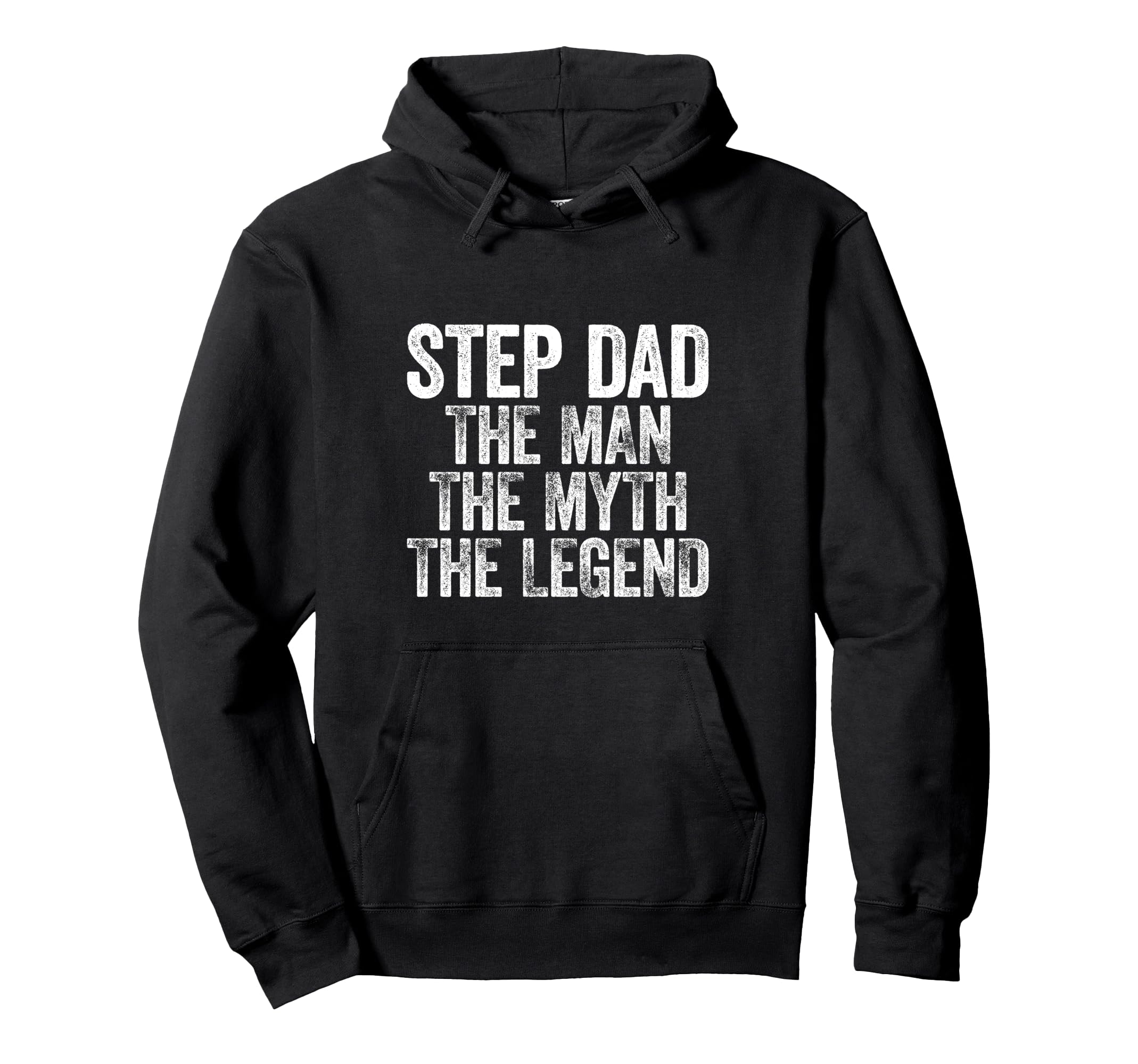 Step Dad Myth Legend Fathers Day Hoodie - Minimalist Print Men Women - T-Shirt, Sweatshirt, Hoodie