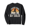 Soccer Papa Definition Soccer Player Sweatshirt - Streetwear Style Unisex - T-Shirt, Sweatshirt, Hoodie