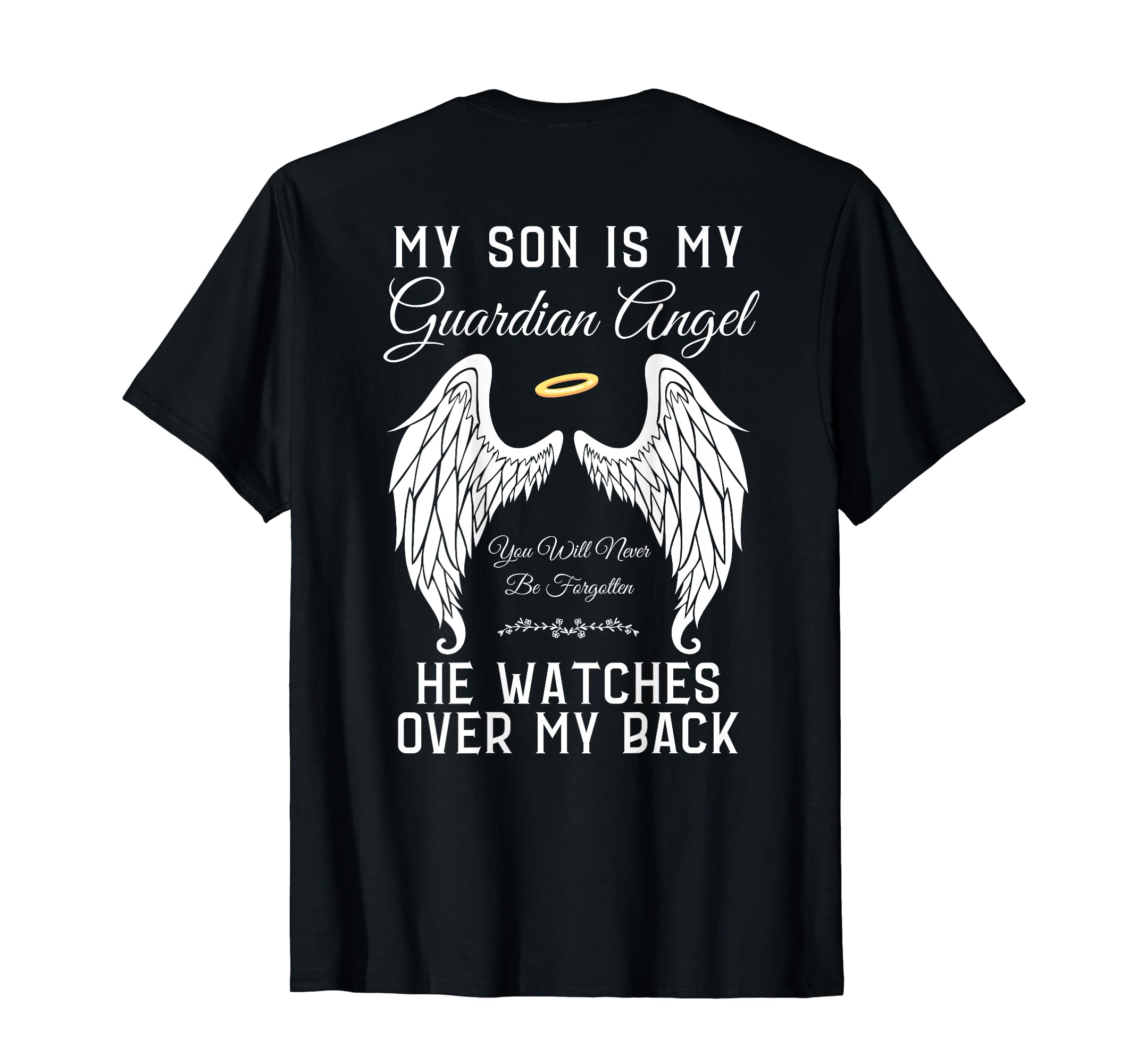 My Son Is My Guardian Angel Heaven T-Shirt - Graphic Print for Adults - T-Shirt, Sweatshirt, Hoodie