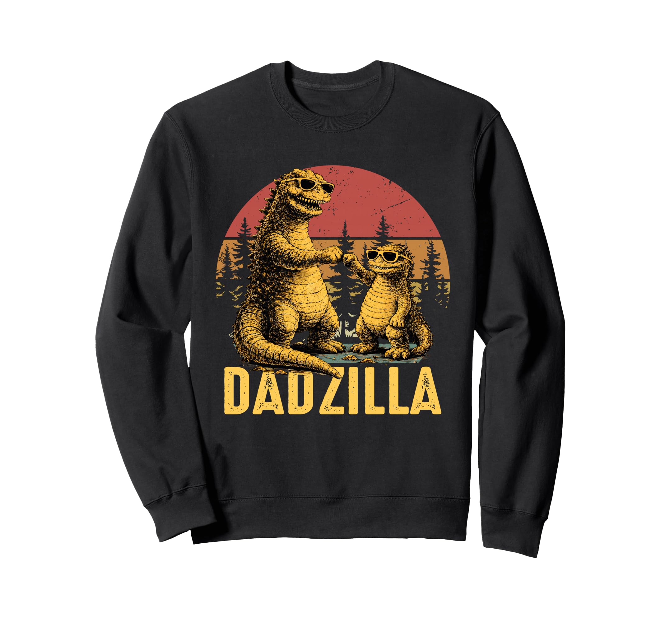 Dadzilla Father Fist Bump Dad Sweatshirt - Fun Novelty Design Men Women - T-Shirt, Sweatshirt, Hoodie