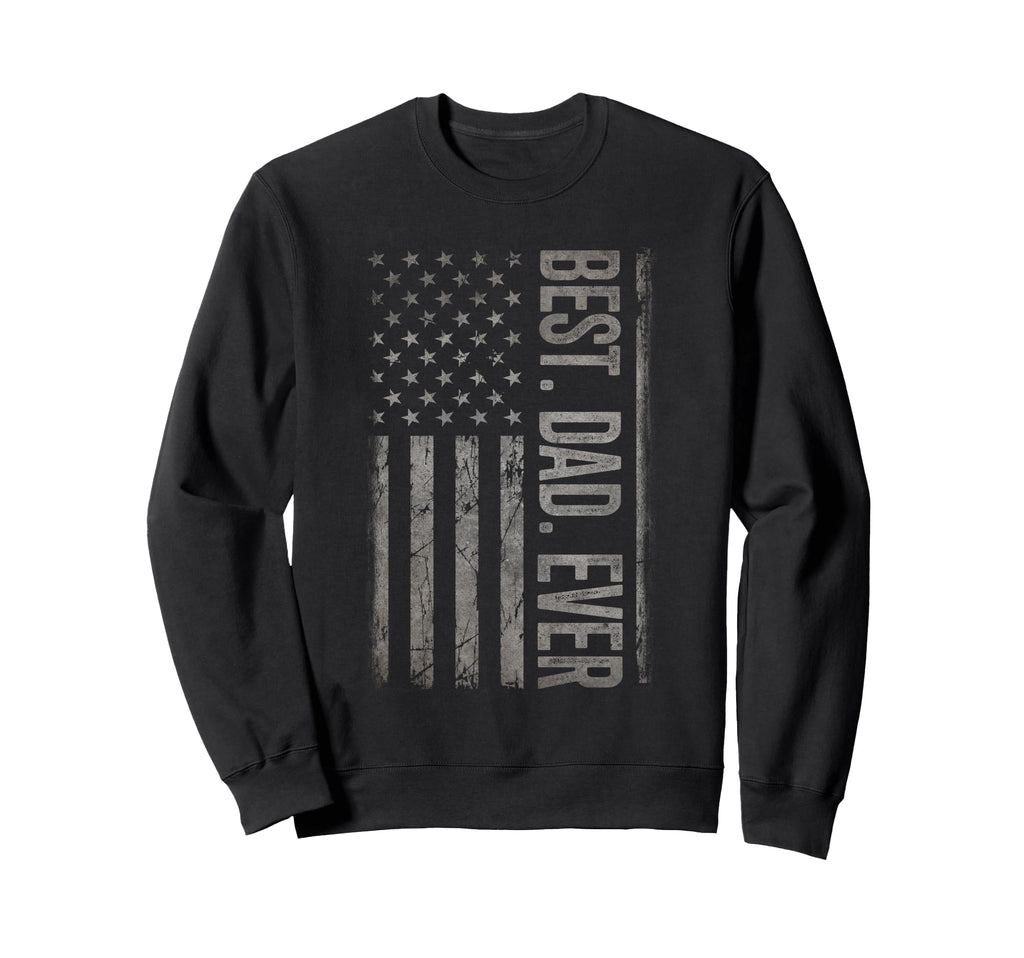 Best Dad Ever Us American Flag Sweatshirt - Custom Art Print for Adults - T-Shirt, Sweatshirt, Hoodie