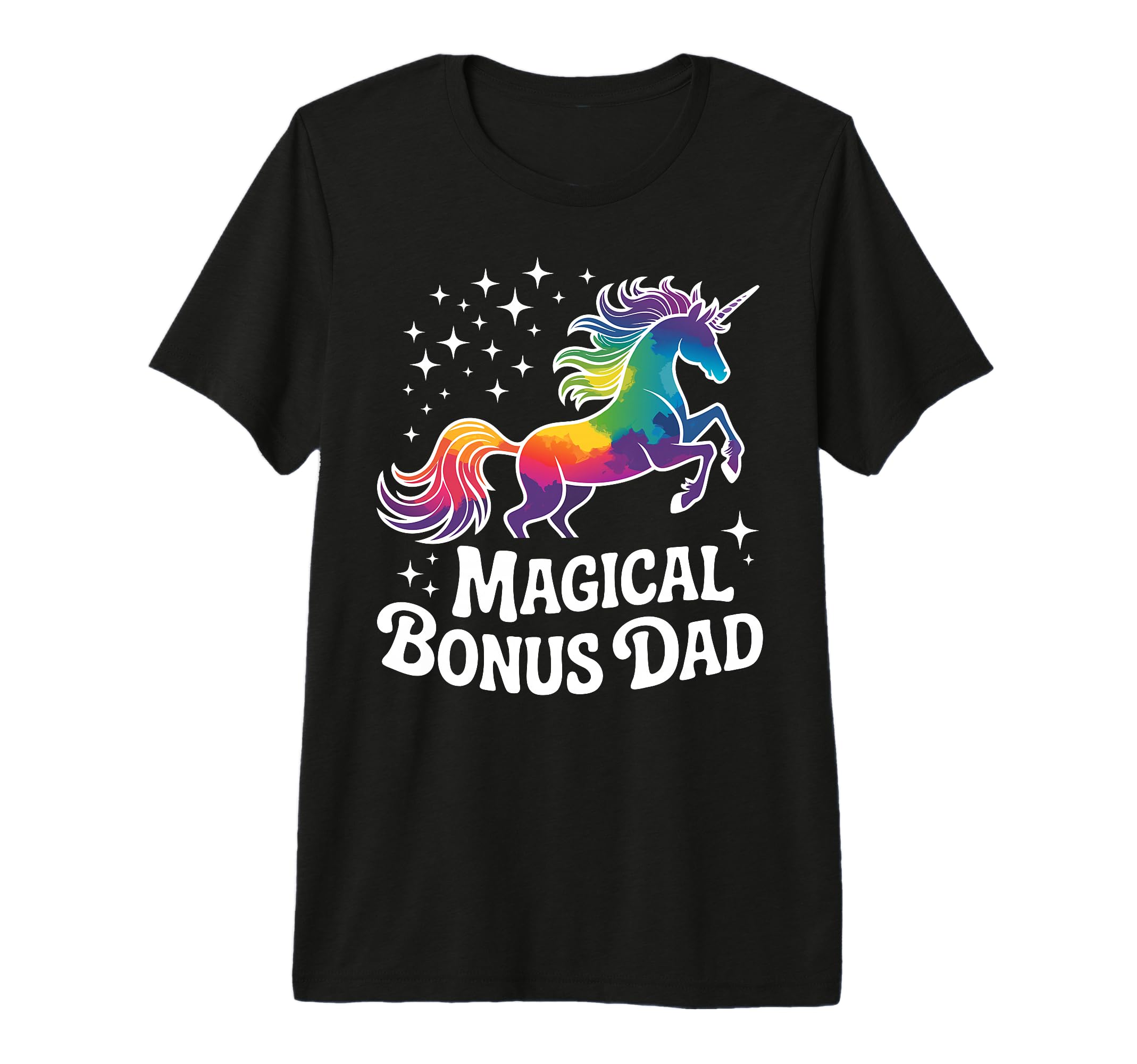 Stepfather Bonus Dad Step Parent T-Shirt - Fun Novelty Design Men Women - T-Shirt, Sweatshirt, Hoodie