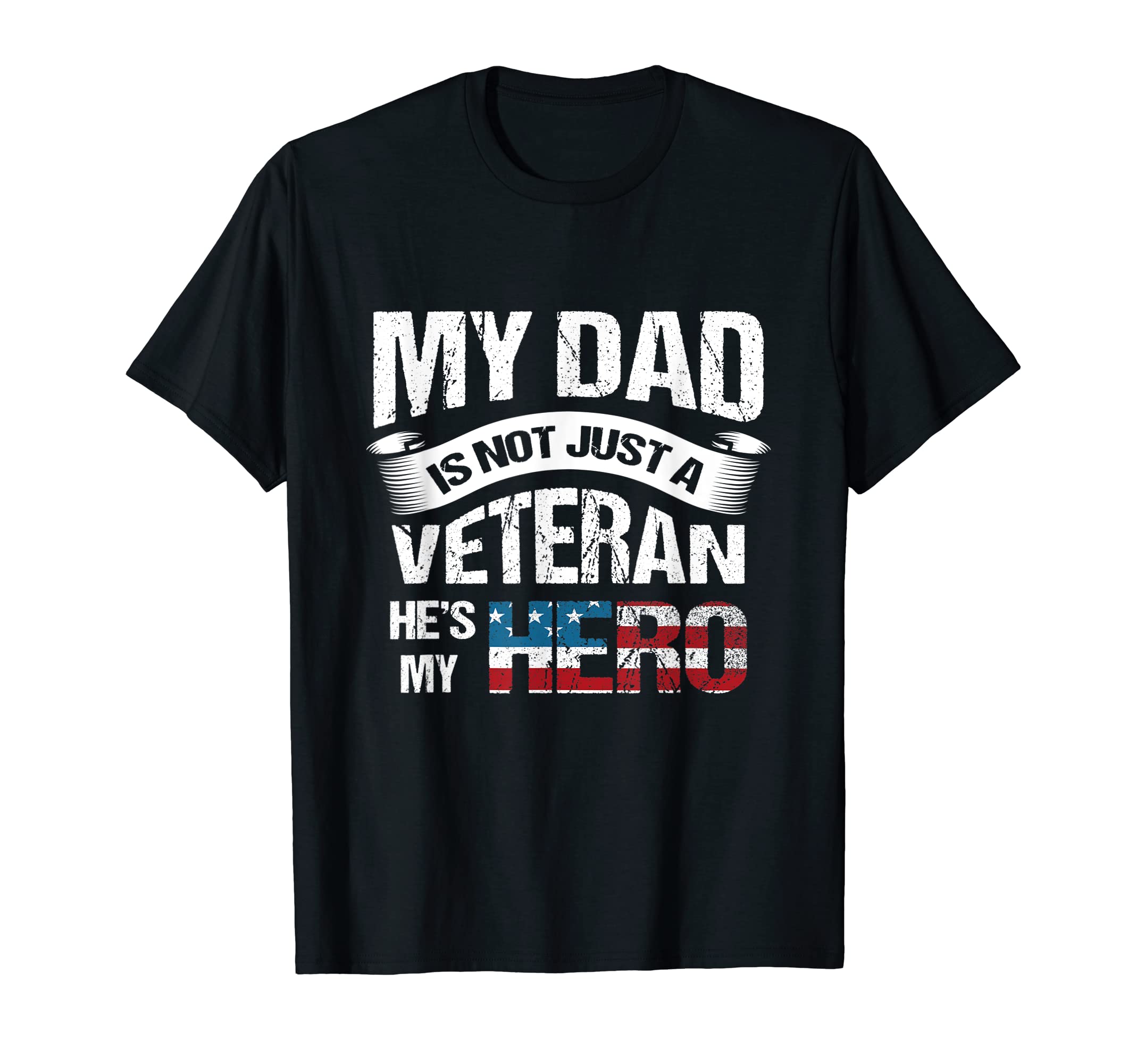Dad Is Not Just Veteran Funny Family T-Shirt - Custom Art Print for Adults - T-Shirt, Sweatshirt, Hoodie