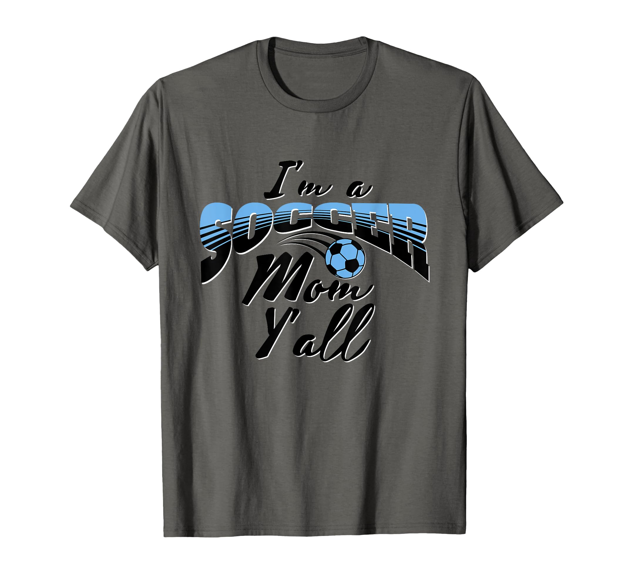 Mom Soccer Lover Soccer Mom Gift Blue T-Shirt - Streetwear Style Unisex - T-Shirt, Sweatshirt, Hoodie