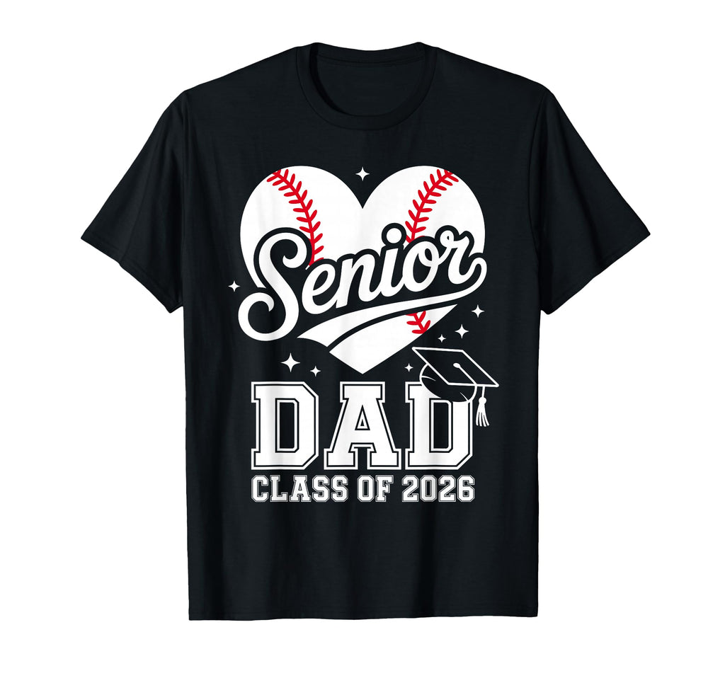 Proud Senior Dad Class 2026 Baseball T-Shirt - Aesthetic Graphic Unisex - T-Shirt, Sweatshirt, Hoodie