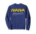 Funny Gift Nana Banana Gift Sweatshirt - Custom Art Print Men Women - T-Shirt, Sweatshirt, Hoodie