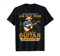 Never Underestimate Old Who Plays T-Shirt - Novelty Apparel for Adults - T-Shirt, Sweatshirt, Hoodie
