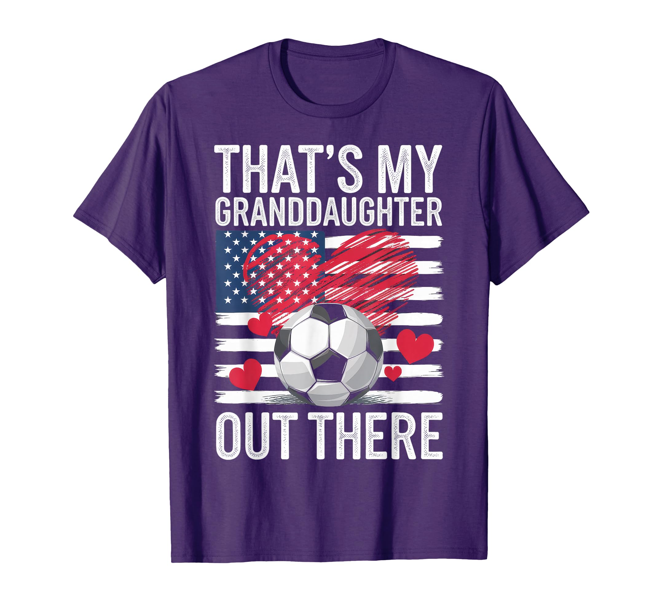 Thats My Granddaughter Out There T-Shirt - Graphic Print for Adults - T-Shirt, Sweatshirt, Hoodie