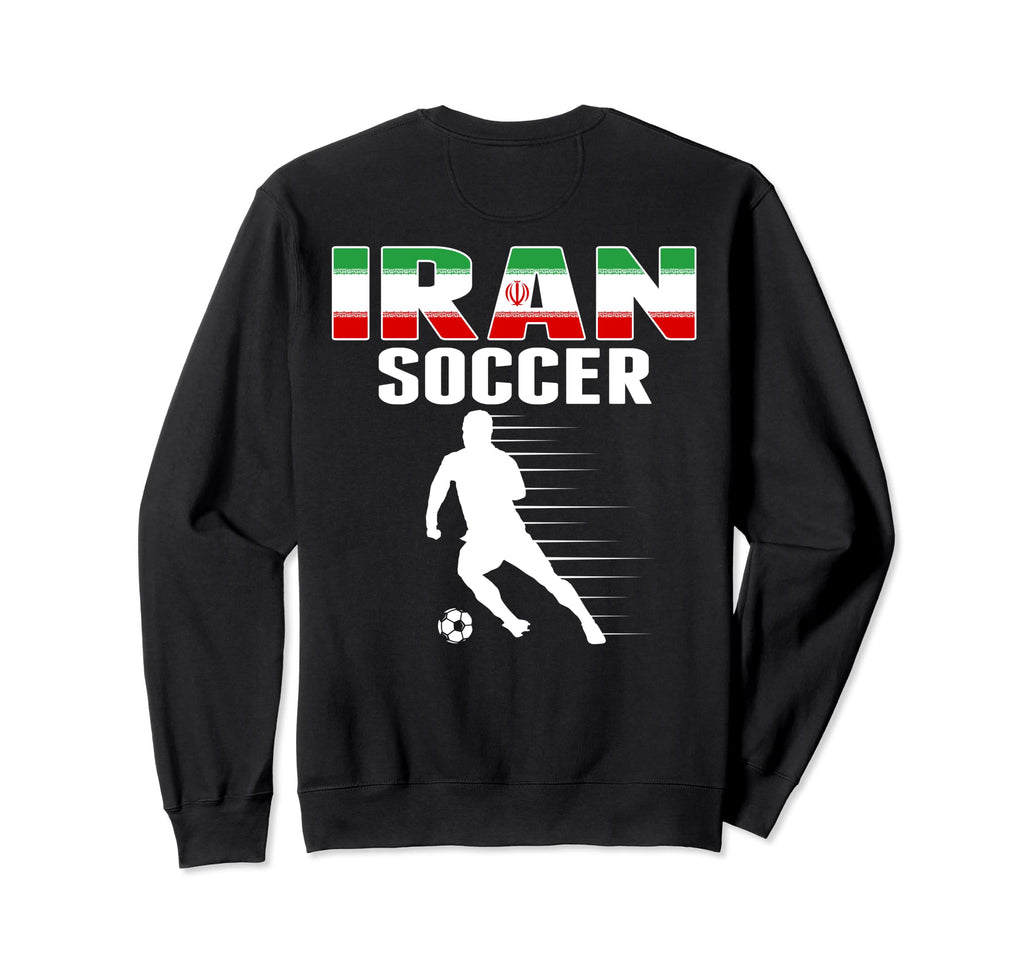 Iran Soccer Fans Jersey Proud Iranian Sweatshirt - Graphic Print Men Women - T-Shirt, Sweatshirt, Hoodie