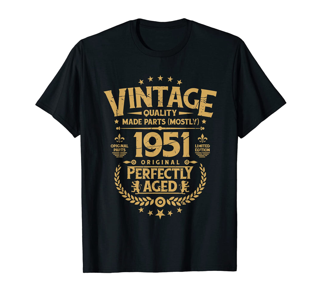 Birthday Funny Him 1951 Perfectly Aged T-Shirt - Graphic Print for Adults - T-Shirt, Sweatshirt, Hoodie