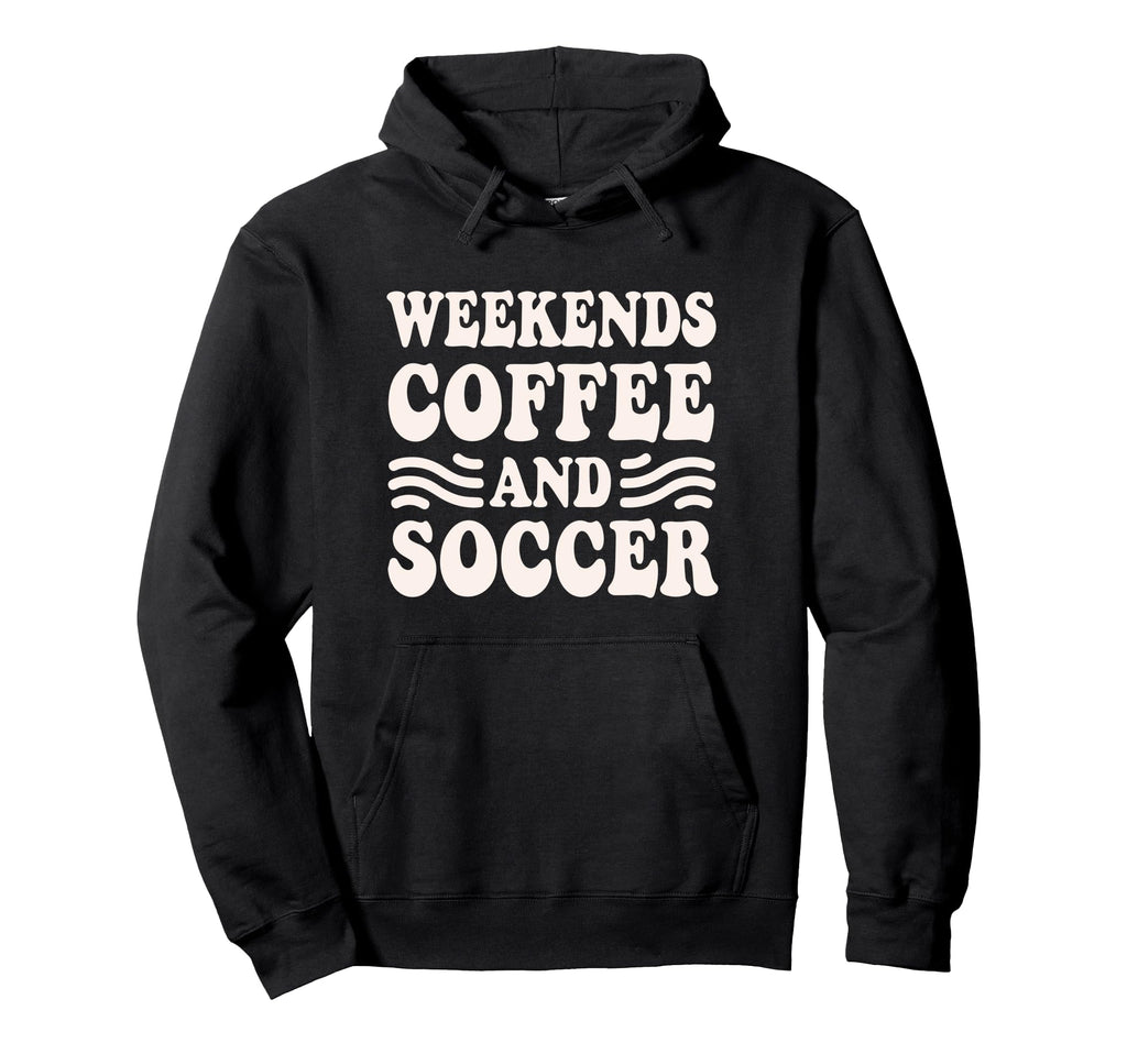 Weekends Coffee And Soccer Groovy Mom Life Hoodie - Unique Graphic Unisex - T-Shirt, Sweatshirt, Hoodie