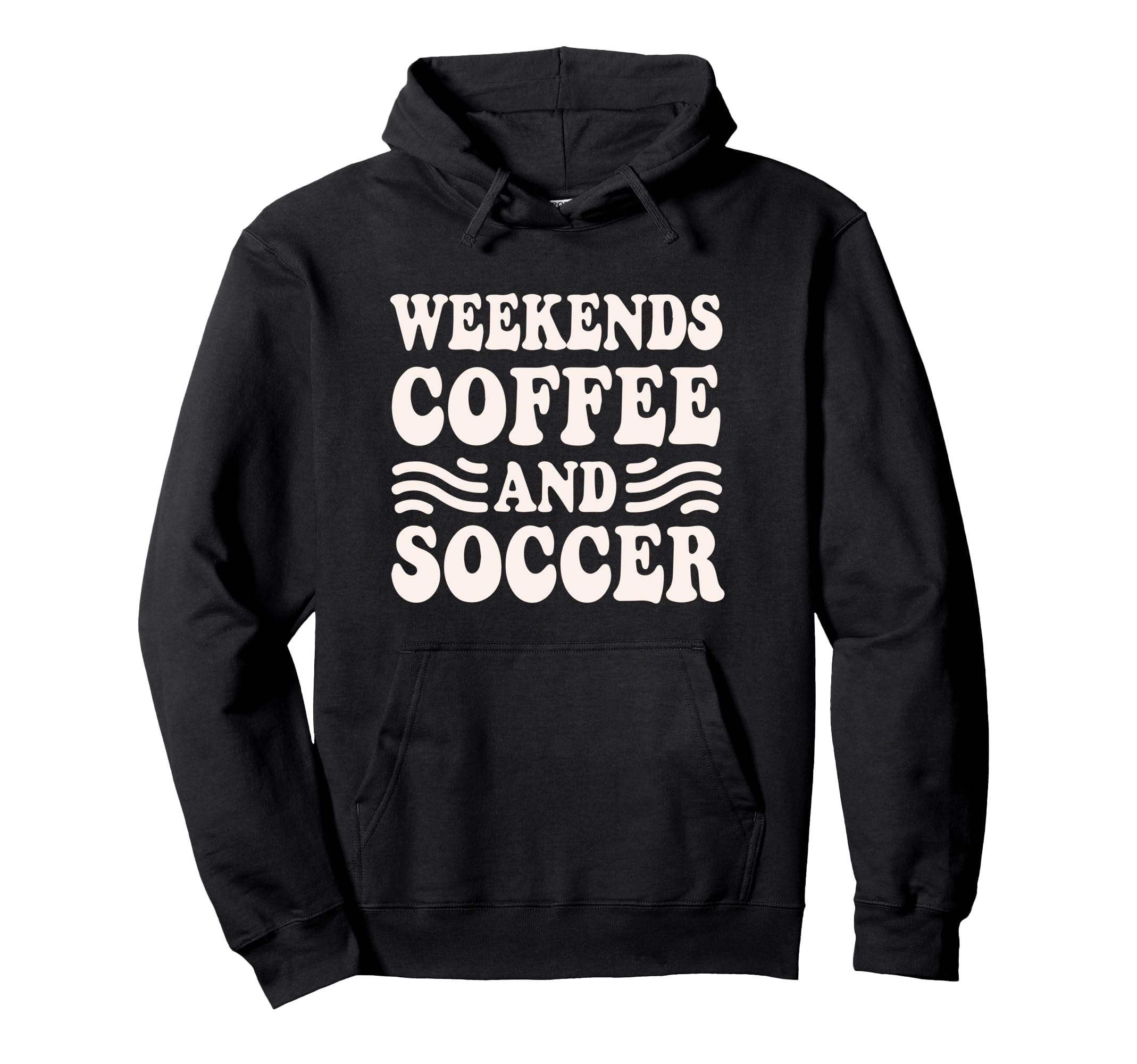 Weekends Coffee And Soccer Groovy Mom Life Hoodie - Unique Graphic Unisex - T-Shirt, Sweatshirt, Hoodie