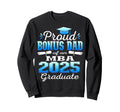 Proud Bonus Dad Class 2025 Mba Sweatshirt - Graphic Print Men Women - T-Shirt, Sweatshirt, Hoodie