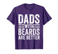 Dads Beards Are Better Funny Bearded T-Shirt - Unique Graphic for Adults - T-Shirt, Sweatshirt, Hoodie