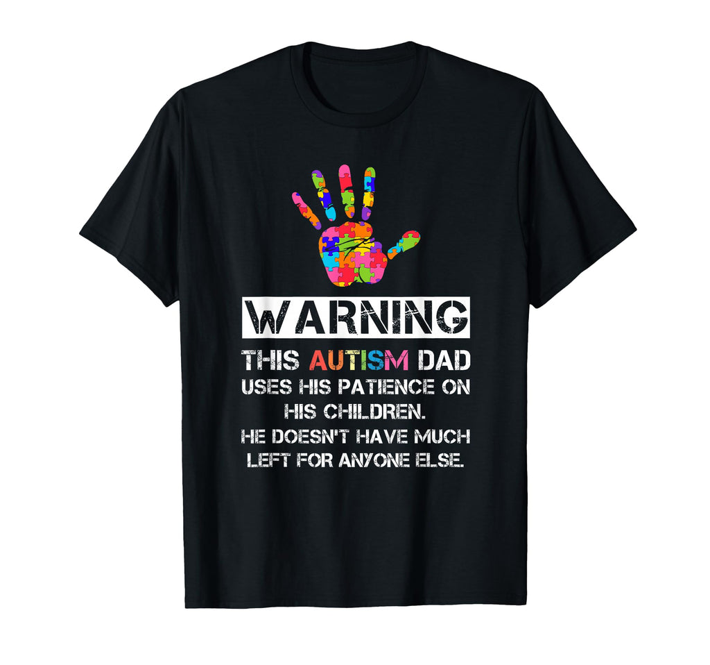 Autism Awareness Warning This Autism T-Shirt - Fun Novelty Design Unisex - T-Shirt, Sweatshirt, Hoodie