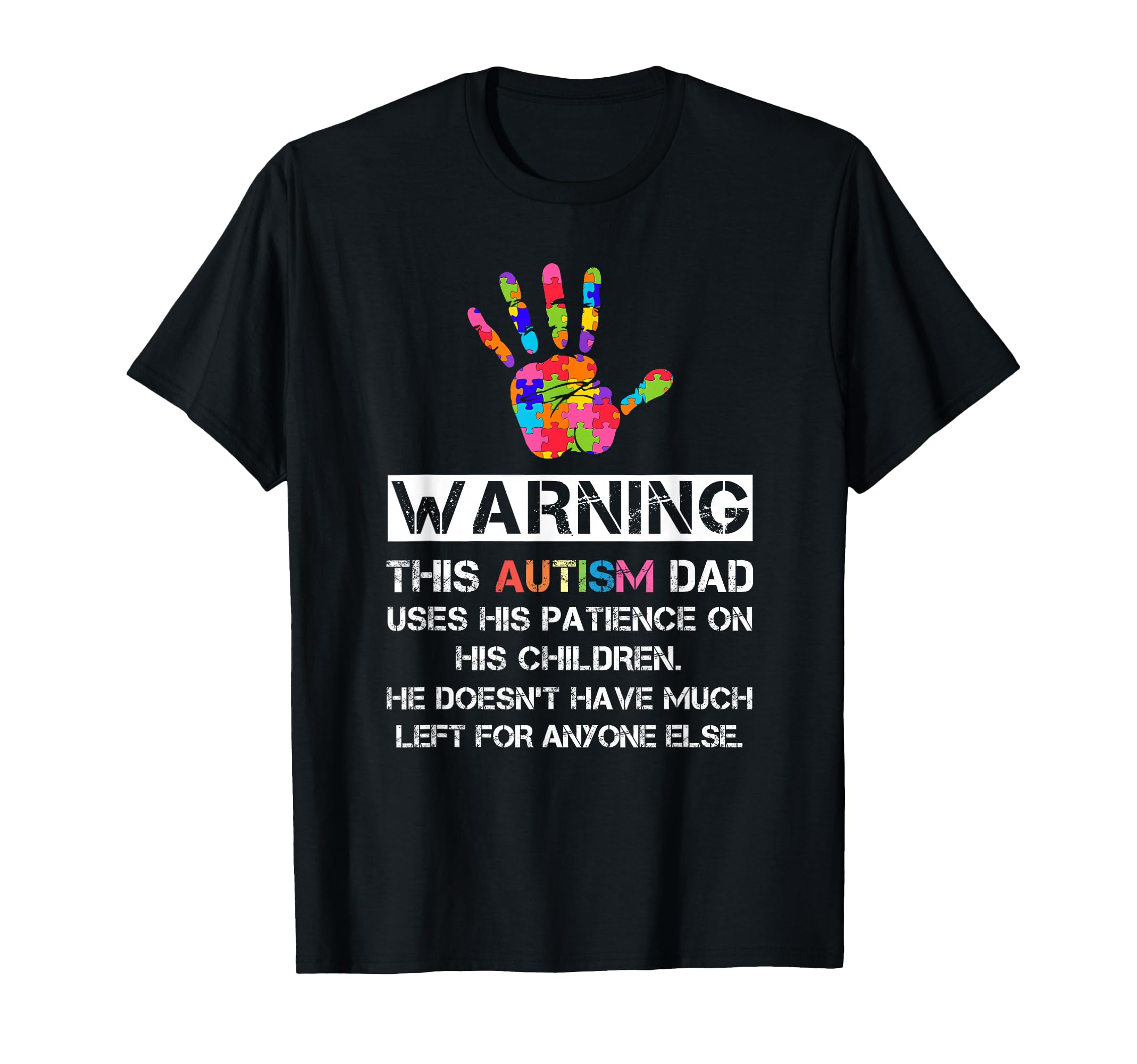 Autism Awareness Warning This Autism T-Shirt - Fun Novelty Design Unisex - T-Shirt, Sweatshirt, Hoodie