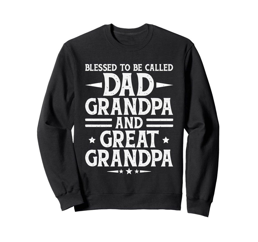 Blessed Called Dad Grandpa Sweatshirt - Casual Everyday Wear for Adults - T-Shirt, Sweatshirt, Hoodie