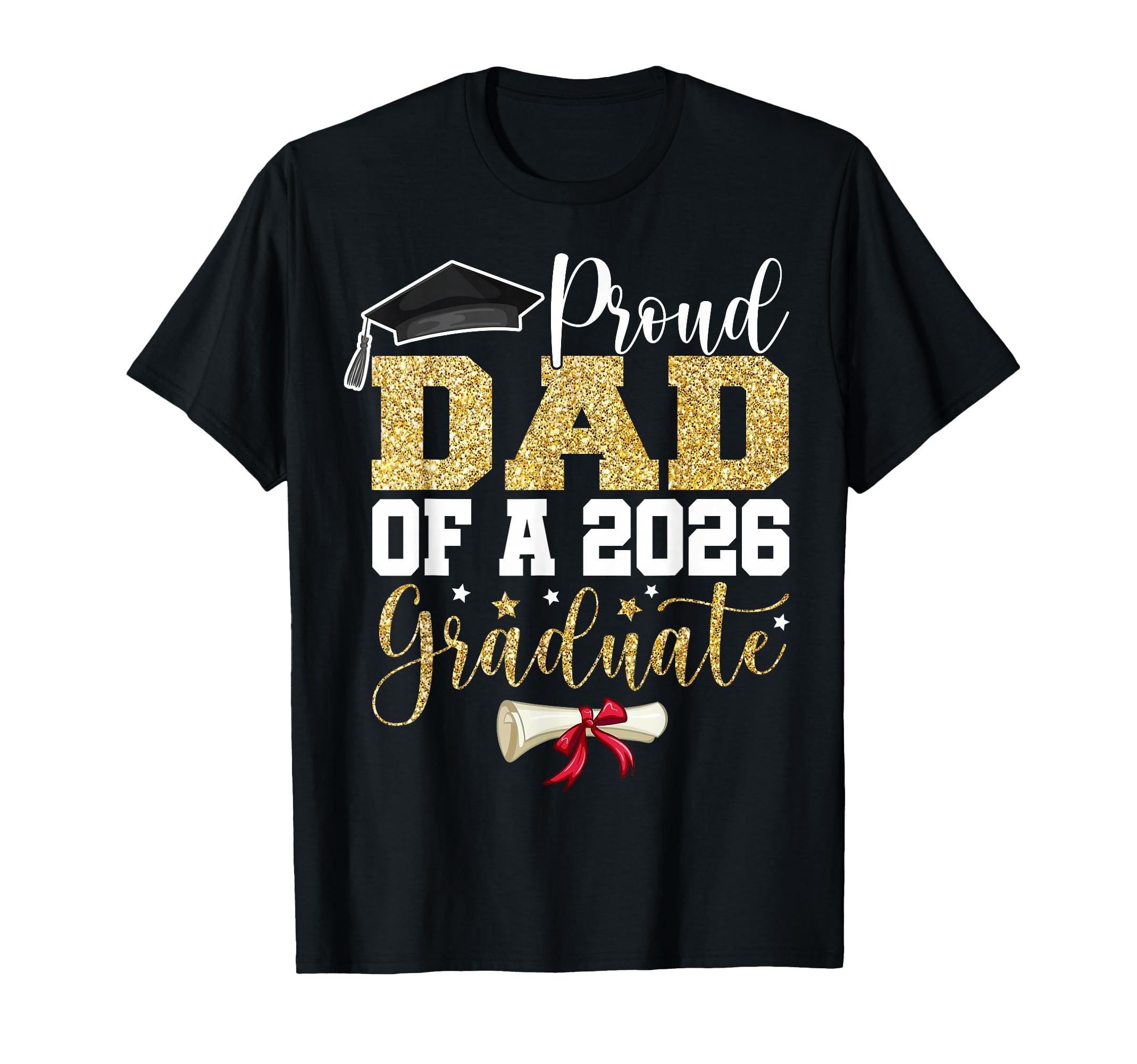 Proud Dad 2026 Senior Graduate Family T-Shirt - Aesthetic Graphic Unisex - T-Shirt, Sweatshirt, Hoodie