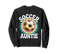 Soccer Aunt Auntie Tie Dye Sweatshirt - Streetwear Style for Adults - T-Shirt, Sweatshirt, Hoodie