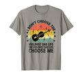 Violinist Dad Life Choose Me Violin Player T-Shirt - Trendy Graphic Unisex - T-Shirt, Sweatshirt, Hoodie