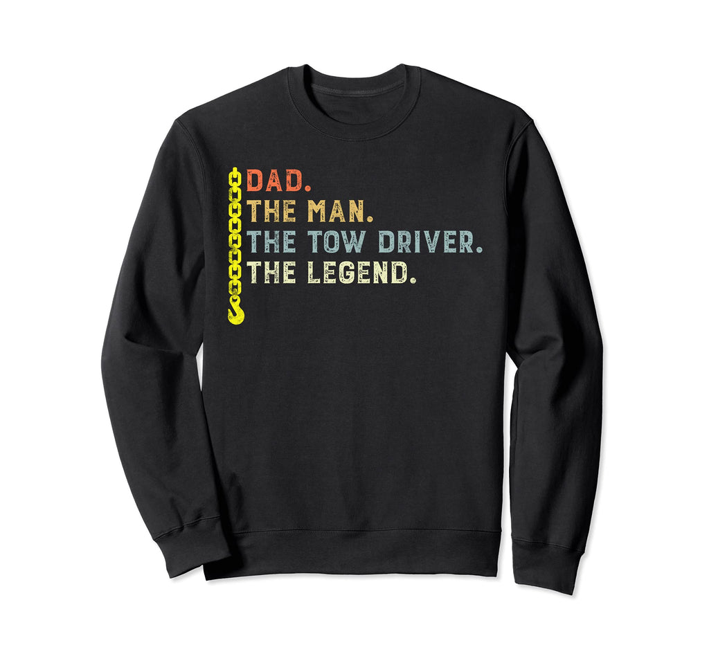 Dad Tow Driver Myth Legend Towing Dad Sweatshirt - Minimalist Print Unisex - T-Shirt, Sweatshirt, Hoodie