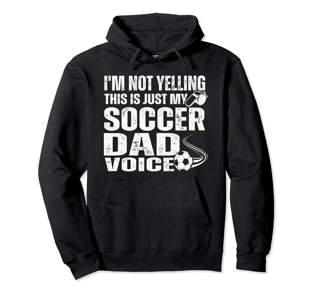 Funny Im Not Yelling This Is Just My Hoodie - Unique Graphic for Adults - T-Shirt, Sweatshirt, Hoodie