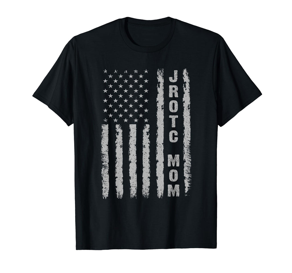 Jrotc Mom Junior Rotc Usa American T-Shirt - Fun Novelty Design for Adults - T-Shirt, Sweatshirt, Hoodie