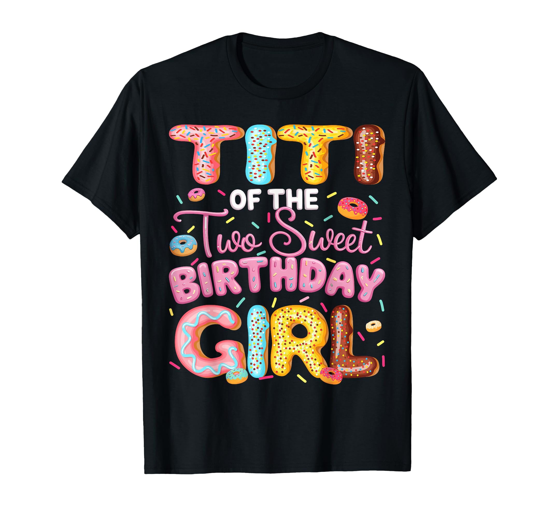 Titi Two Sweet Birthday Donut 2Nd T-Shirt - Custom Art Print Men Women - T-Shirt, Sweatshirt, Hoodie