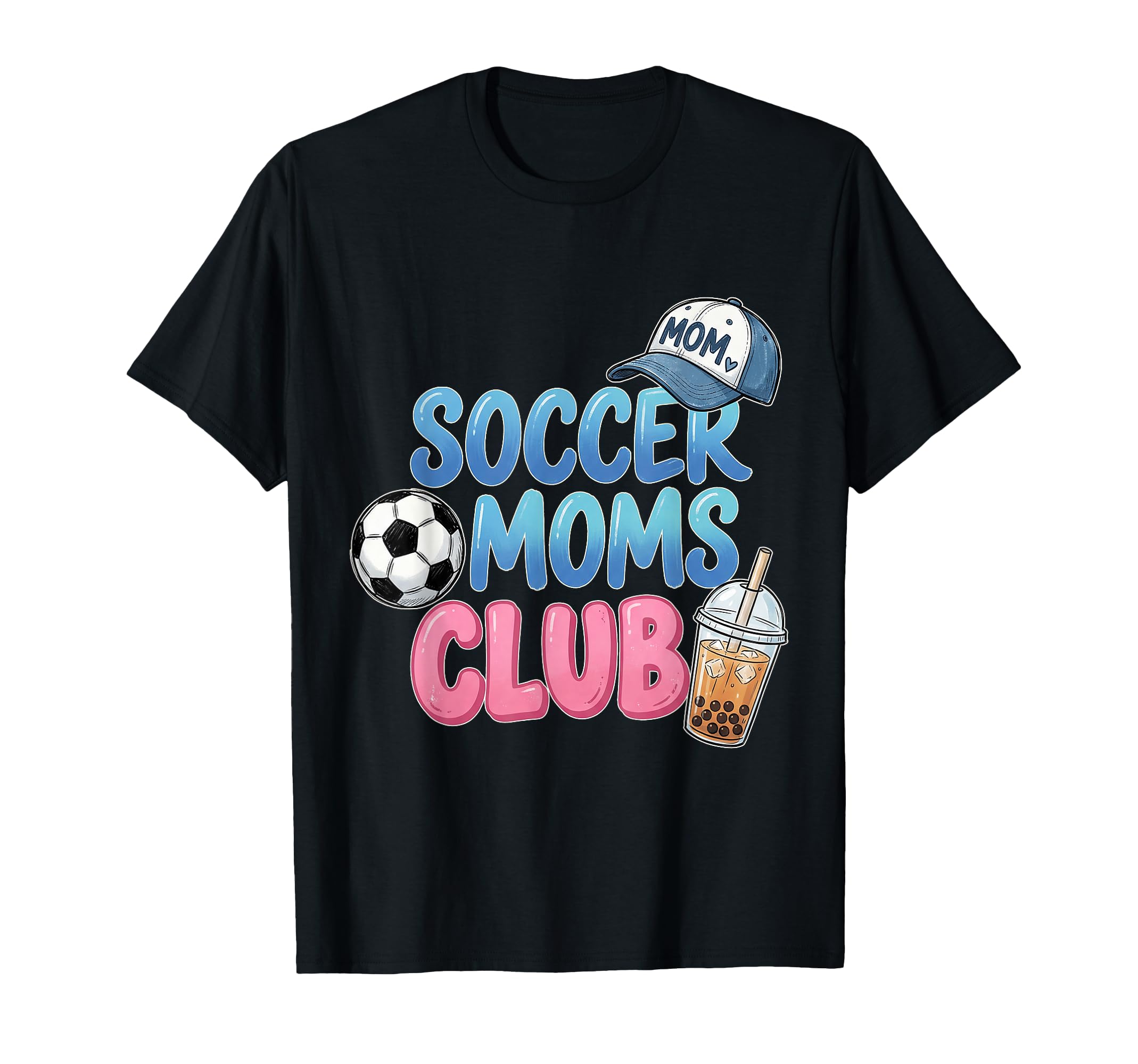 Funny Sports Mama Soccer Moms Club T-Shirt - Fun Novelty Design for Adults - T-Shirt, Sweatshirt, Hoodie