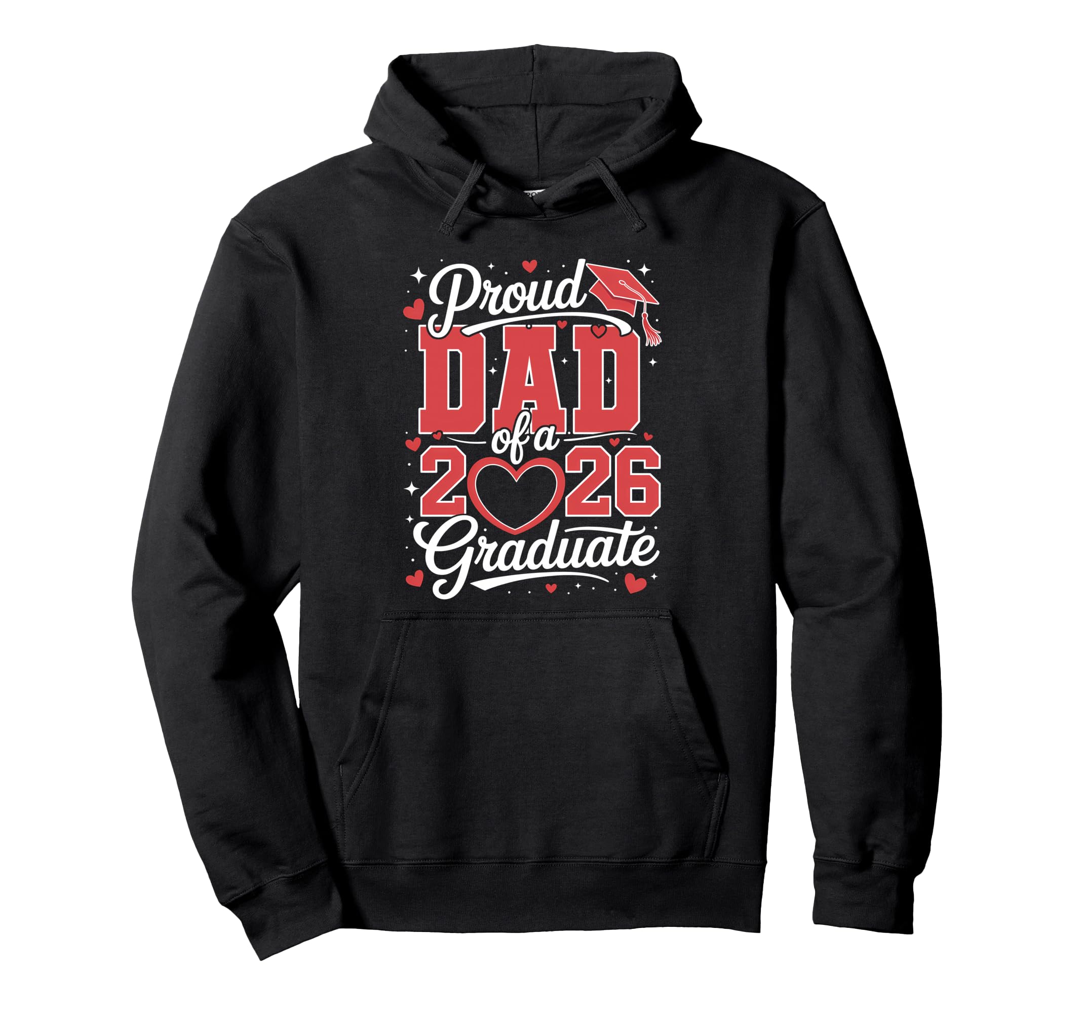 Proud Dad 2026 Graduate Senior Graduation Hoodie - Novelty Apparel Unisex - T-Shirt, Sweatshirt, Hoodie