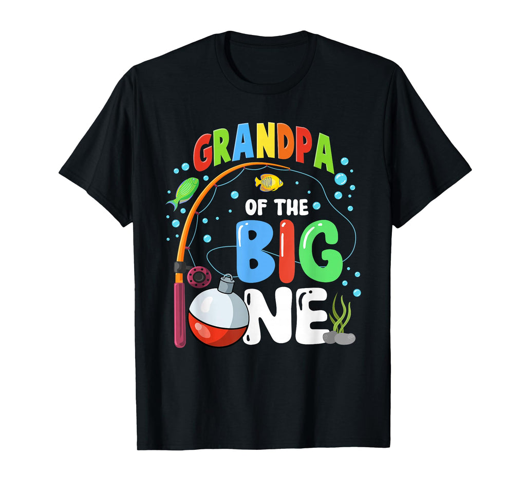 Grandpa Big One Fishing Birthday T-Shirt - Casual Everyday Wear Unisex - T-Shirt, Sweatshirt, Hoodie