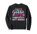 Soccer Goalie Sister Supportive Sweatshirt - Novelty Apparel for Adults - T-Shirt, Sweatshirt, Hoodie