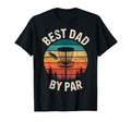 Best Dad Par Disc Golf Basket Golfer T-Shirt - Unique Graphic Men Women - T-Shirt, Sweatshirt, Hoodie