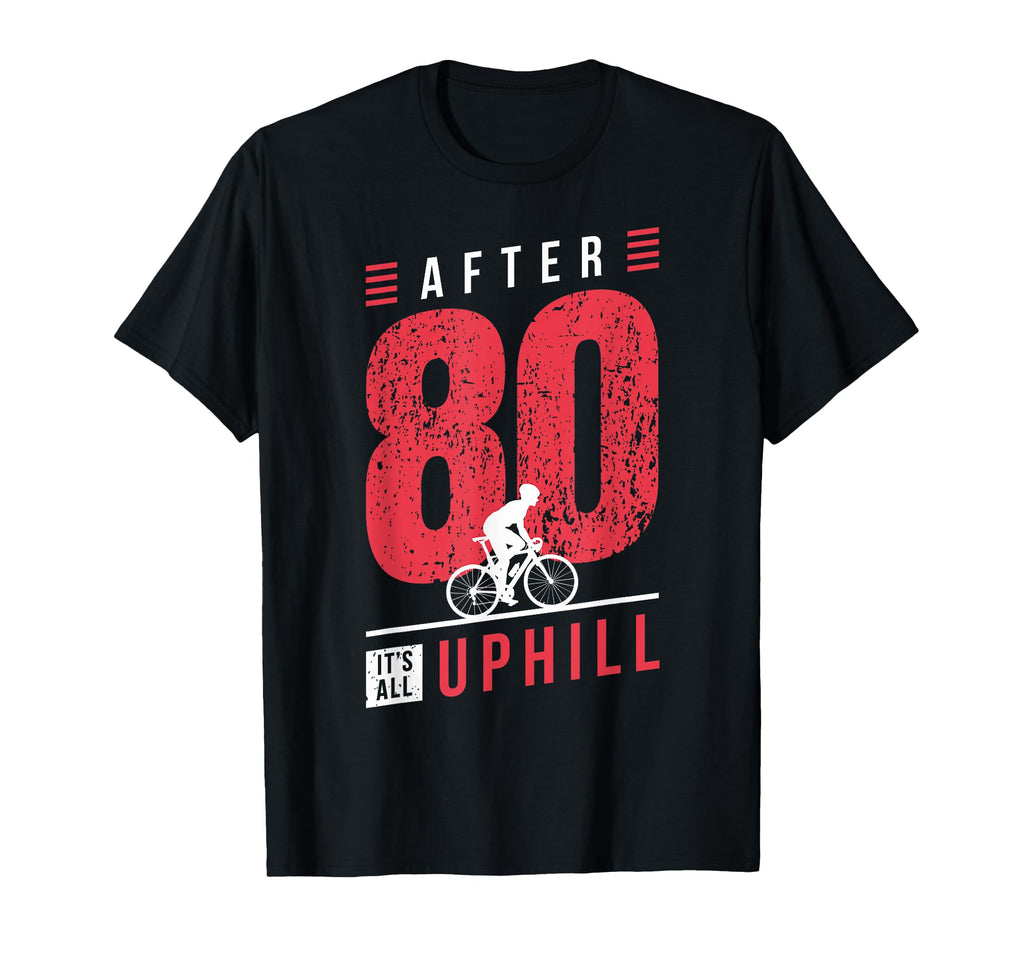 Cyclist 80Th Birthday Cycling Dad T-Shirt - Trendy Graphic for Adults - T-Shirt, Sweatshirt, Hoodie
