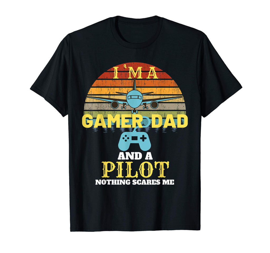 Im Dad And Gamer Pilot Video Game T-Shirt - Streetwear Style for Adults - T-Shirt, Sweatshirt, Hoodie