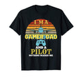 Im Dad And Gamer Pilot Video Game T-Shirt - Streetwear Style for Adults - T-Shirt, Sweatshirt, Hoodie